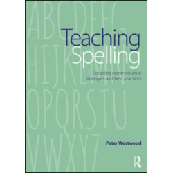 Teaching Spelling Teaching Spelling