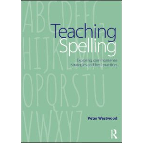Teaching Spelling Teaching Spelling