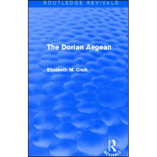 The Dorian Aegean (Routledge Revivals) The Dorian Aegean (Routledge Revivals)