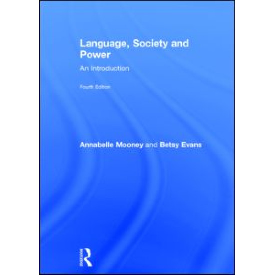 Language, Society and Power Language, Society and Power