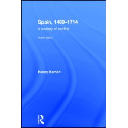 Spain, 1469-1714 Spain, 1469-1714