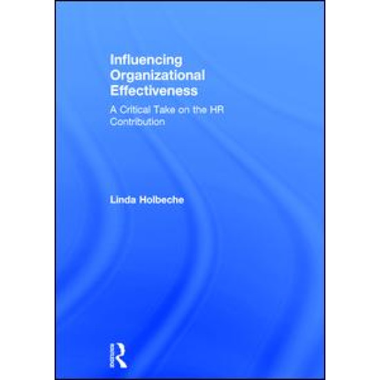 Influencing Organizational Effectiveness Influencing Organizational Effectiveness