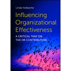 Influencing Organizational Effectiveness Influencing Organizational Effectiveness