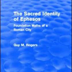 The Sacred Identity of Ephesos (Routledge Revivals) The Sacred Identity of Ephesos (Routledge Revivals)
