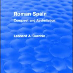 Roman Spain (Routledge Revivals) Roman Spain (Routledge Revivals)