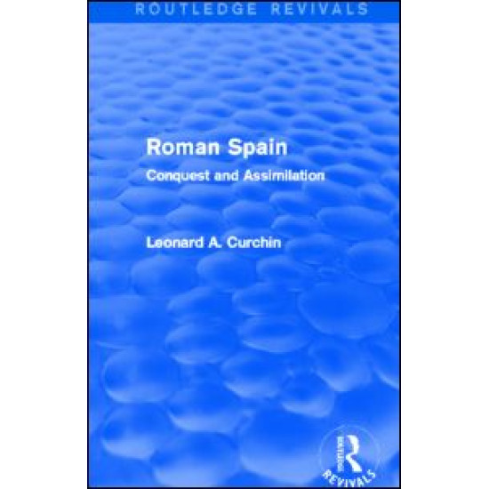 Roman Spain (Routledge Revivals) Roman Spain (Routledge Revivals)