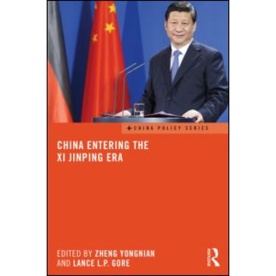 China Entering the Xi Jinping Era China Entering the Xi Jinping Era