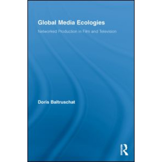 Global Media Ecologies Global Media Ecologies