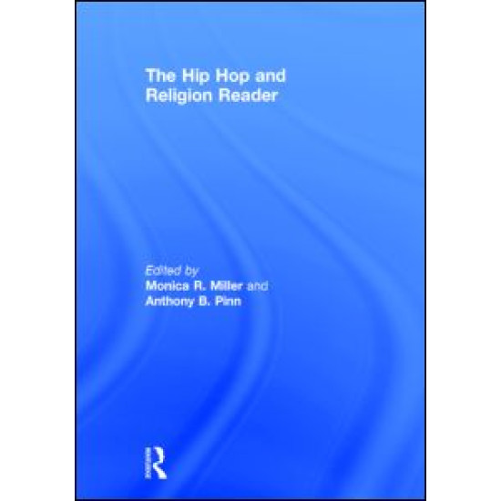 The Hip Hop and Religion Reader