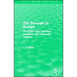 The Scourge of Europe (Routledge Revivals) The Scourge of Europe (Routledge Revivals)
