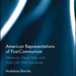 American Representations of Post-Communism American Representations of Post-Communism
