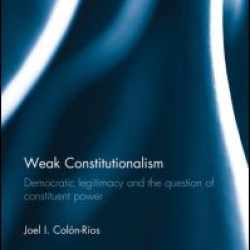 Weak Constitutionalism Weak Constitutionalism