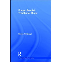 Focus: Scottish Traditional Music Focus: Scottish Traditional Music