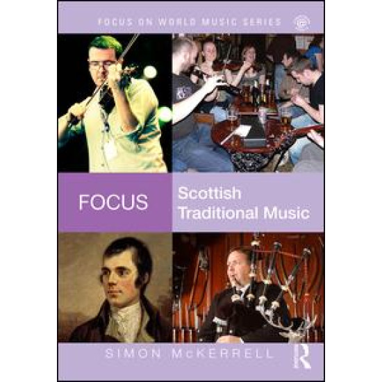 Focus: Scottish Traditional Music Focus: Scottish Traditional Music