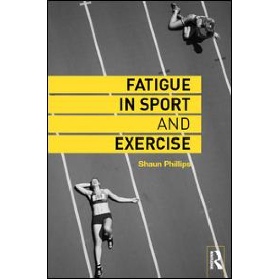 Fatigue in Sport and Exercise Fatigue in Sport and Exercise