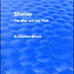 Shelley (Routledge Revivals) Shelley (Routledge Revivals)
