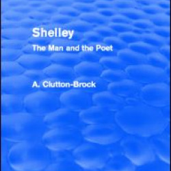 Shelley (Routledge Revivals) Shelley (Routledge Revivals)