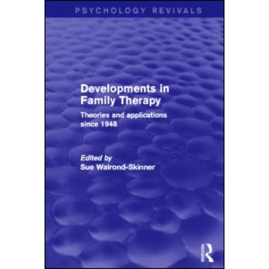 Developments in Family Therapy Developments in Family Therapy