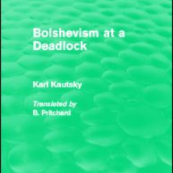 Bolshevism at a Deadlock (Routledge Revivals) Bolshevism at a Deadlock (Routledge Revivals)