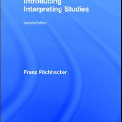 Introducing Interpreting Studies Introducing Interpreting Studies