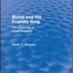 Rome and the Friendly King (Routledge Revivals) Rome and the Friendly King (Routledge Revivals)