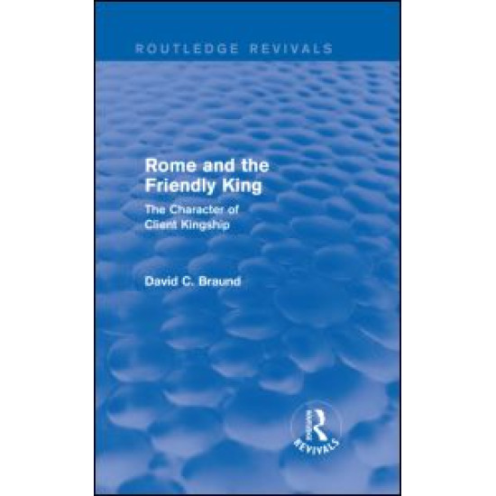 Rome and the Friendly King (Routledge Revivals)