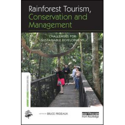 Rainforest Tourism, Conservation and Management Rainforest Tourism, Conservation and Management
