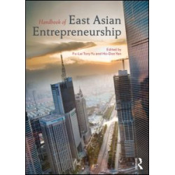 Handbook of East Asian Entrepreneurship Handbook of East Asian Entrepreneurship