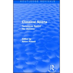 Classical Sparta (Routledge Revivals) Classical Sparta (Routledge Revivals)
