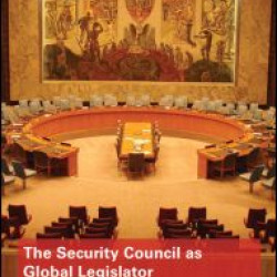 The Security Council as Global Legislator The Security Council as Global Legislator