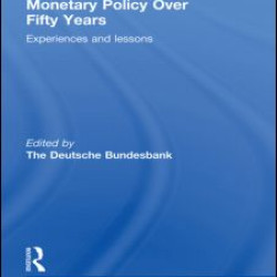 Monetary Policy Over Fifty Years Monetary Policy Over Fifty Years