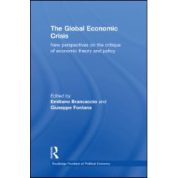 The Global Economic Crisis The Global Economic Crisis