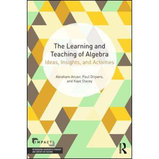 The Learning and Teaching of Algebra