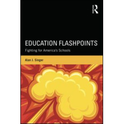 Education Flashpoints Education Flashpoints
