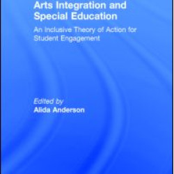 Arts Integration and Special Education Arts Integration and Special Education
