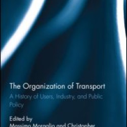 The Organization of Transport The Organization of Transport