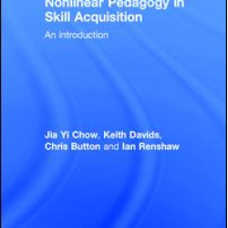 Nonlinear Pedagogy in Skill Acquisition