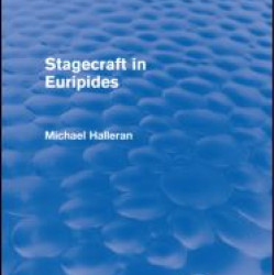 Stagecraft in Euripides (Routledge Revivals)