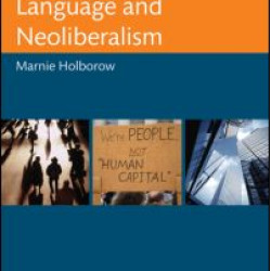 Language and Neoliberalism Language and Neoliberalism