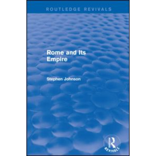Rome and Its Empire (Routledge Revivals) Rome and Its Empire (Routledge Revivals)