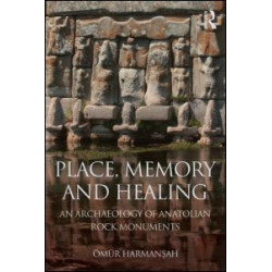Place, Memory, and Healing Place, Memory, and Healing