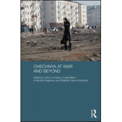 Chechnya at War and Beyond Chechnya at War and Beyond