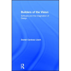 Builders of the Vision