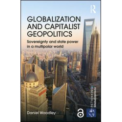 Globalization and Capitalist Geopolitics (Open Access) Globalization and Capitalist Geopolitics (Open Access)