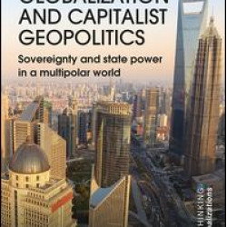 Globalization and Capitalist Geopolitics (Open Access)