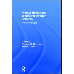 Mental Health and Wellbeing through Schools Mental Health and Wellbeing through Schools