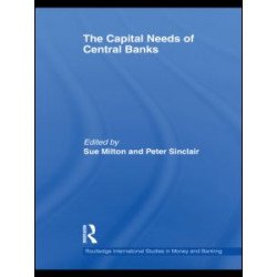 The Capital Needs of Central Banks The Capital Needs of Central Banks