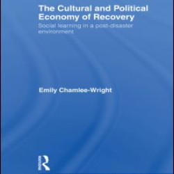 The Cultural and Political Economy of Recovery The Cultural and Political Economy of Recovery