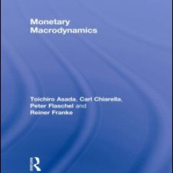 Monetary Macrodynamics Monetary Macrodynamics