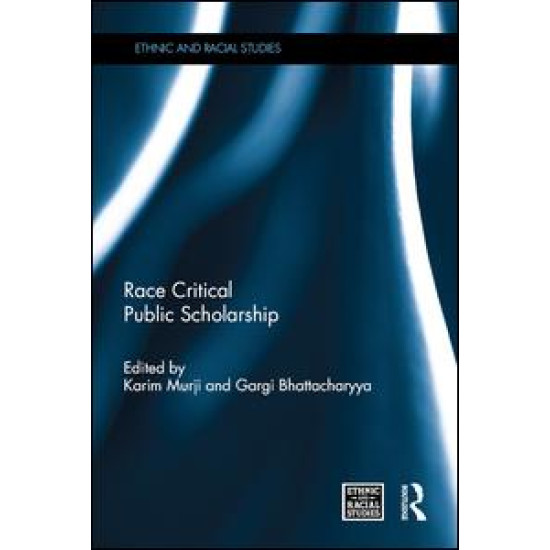 Race Critical Public Scholarship Race Critical Public Scholarship